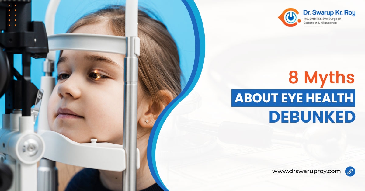 Dr. Swarup Kr Roy debunks common myths about eye health.